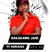 Ye mukama - Nakakawa Jane lukia